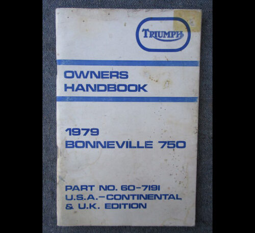 VINTAGE TRIUMPH MOTORCYCLE OWNER MANUAL HAND BOOK 1979 BONNEVILLE T140 60-7191 - LITERATURE