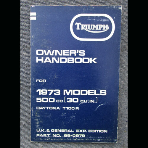 TRIUMPH MOTORCYCLE MANUAL VINTAGE BOOK 1973 500 DAYTONA T100R 500cc 99-0979 UK - LITERATURE